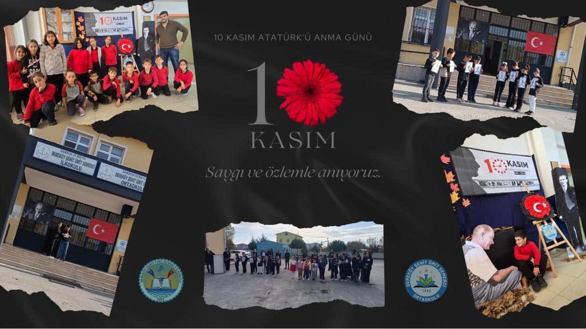 10 Kasım Saygı ve Özlemle Anıyoruz